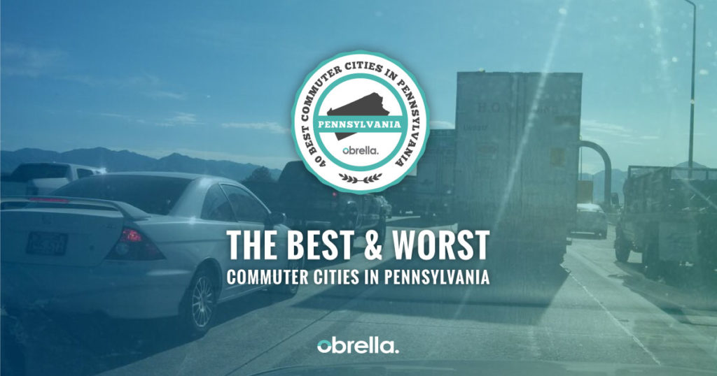 40 Best and Worst Commuter Cities in Pennsylvania