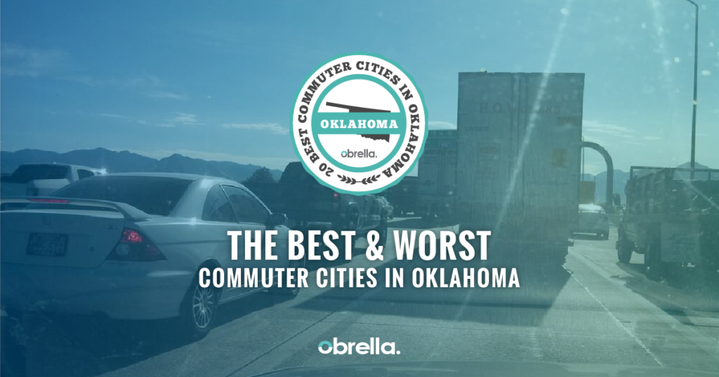 20 Best and Worst Commuter Cities in Oklahoma